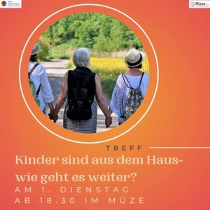 Treff: Die Kinder sind aus dem Haus - wie geht es weiter?